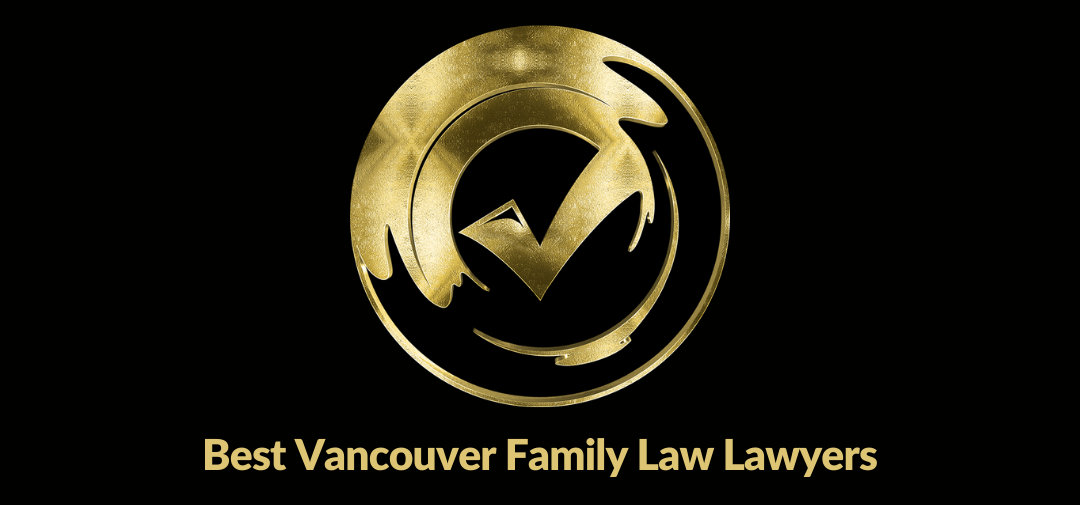 Top Choice, Best Vancouver Family Law Lawyers